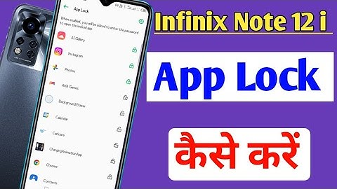 Infinix note 12i mobile me App lock kaise kare | how to set app lock in infinix note 12i mobile