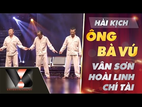 VAN SON 😊 Live Show Hà Nội Mùa Thu Tình Yêu | Hài Kịch Ông Bà Vú | Vân Sơn - Hoài Linh - Chí Tài