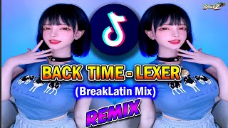 Video voorbeeld van "Dj Viral Tiktok -- Back Time Lexer - I Like You  - (Breaklatin Remix) - DJ BHARZ"