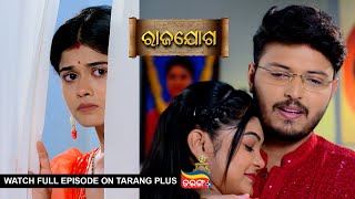 Rajayoga | Ep 203 | Mega Serial | 12th July 2024 | Watch Full Episode Now On Tarang Plus