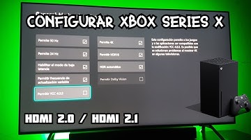 Configurar Xbox Series X S : YCC 422, 8-Bit or 10-Bit, Standard vs PC RGB Xbox HDMI 2.0 y HDMI 2.1