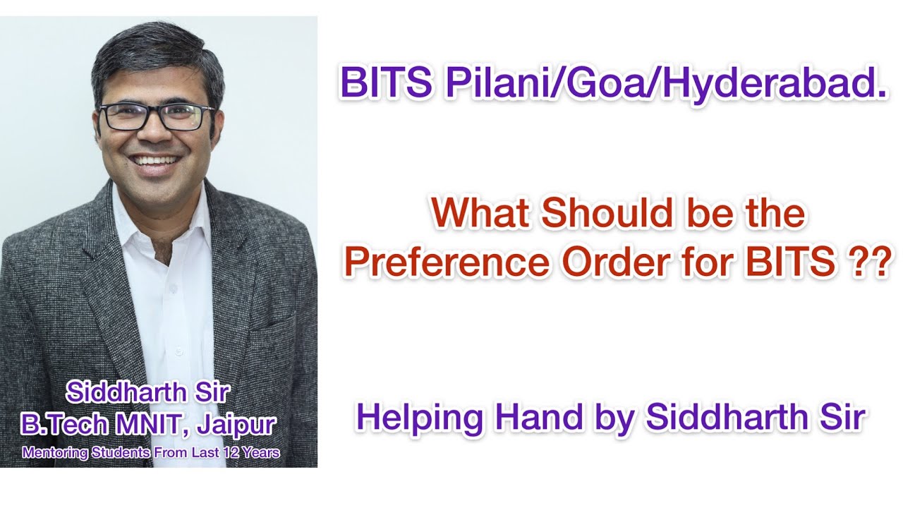 BITSAT 2020: What should be the preference order for choice filling in BITS