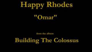 Watch Happy Rhodes Omar video