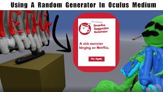 Using A Random Generator In Oculus Medium