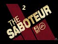 The Saboteur - Лучшие дни