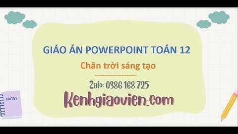 Giáo án Powerpoint Toán 12 Chân trời sáng tạo | GA điện tử Toán 12 CTST