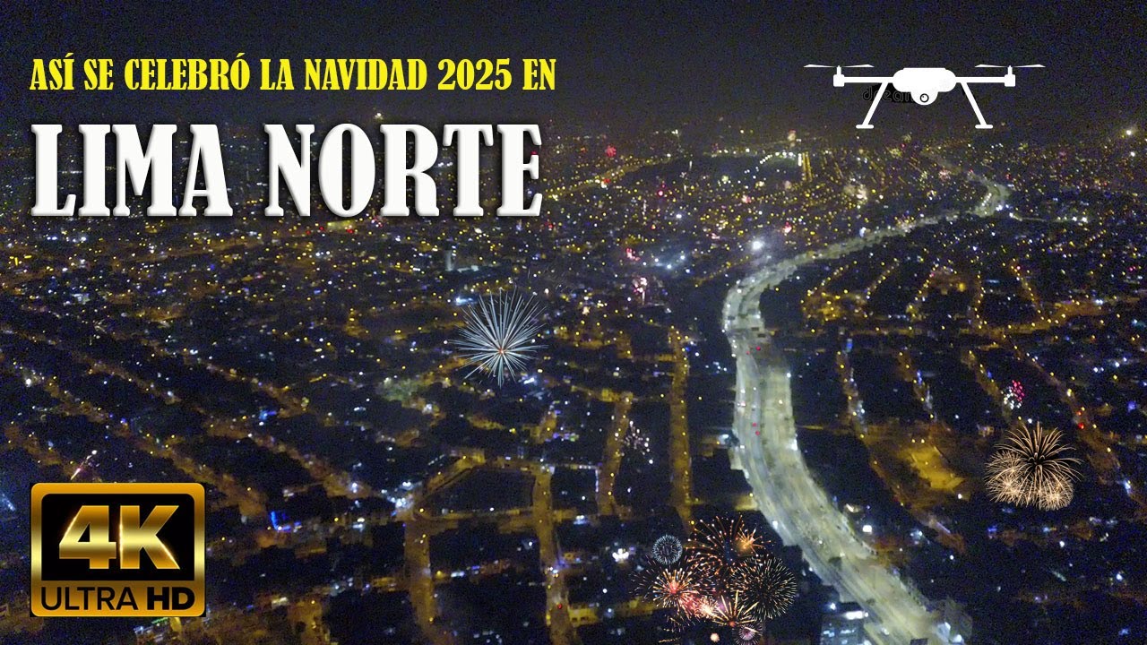 Así se celebró la Navidad 2025 en Lima Norte | Vista aérea Drone