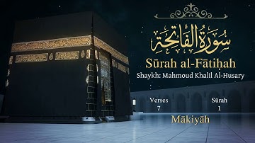 القرآن الكريم 1: سورة الفاتحة بصوت القارئ محمود خليل الحصري مترجمة باللغة الإنجليزية