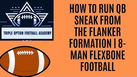 How to Run QB Sneak from the Flanker Formation | 8-Man Flexbone Football