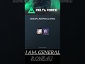 i am a GENERAL in delta force 🎖️
