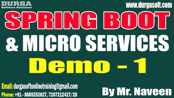 SPRING BOOT & MICRO SERVICES tutorials || Demo - 1 || by Mr. Naveen On 04-10-2023 @7AM IST