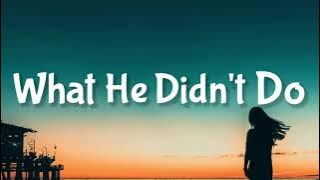 Carly Pearce - What He Didn't Do  (Lyrics) 🎵 Put me first, be a man of his words| Larosita Lyrics