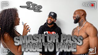 Smash Or Pass Face To Face Ss2 Ep1