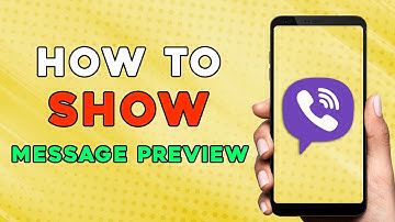How to Show Message Preview on Viber (Quick and Easy)