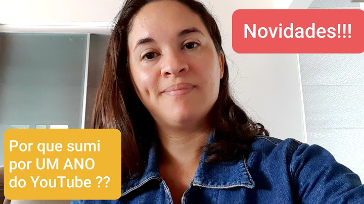 Por que fiquei um ano sem postar vídeos! O que aconteceu?