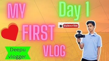 My first vlog Day 1 ||my first mini blog ||my first vlog viral kaise kare ||my first vlog video ||