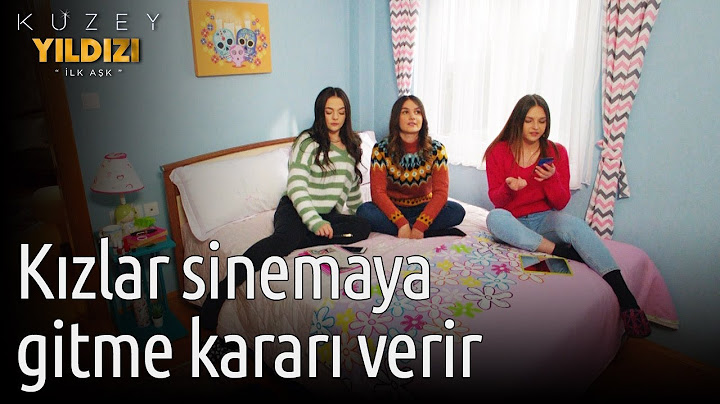 Kuzey Yıldızı İlk Aşk | Kızlar Sinemaya Gitme Kararı Verir