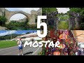 5 things you HAVE to do in Mostar 🇧🇦