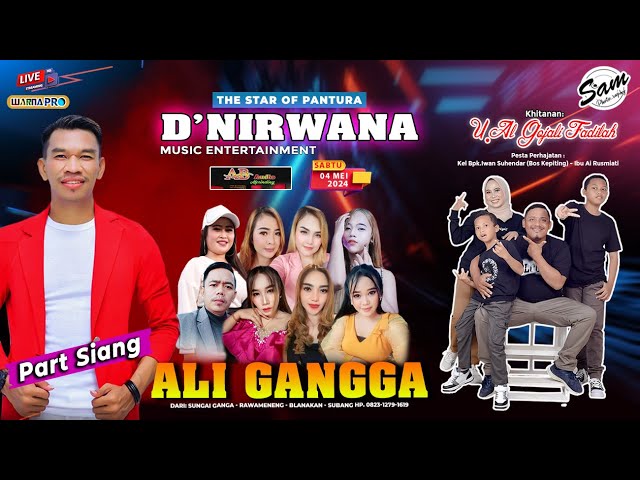 🔴[SIANG] D'NIRWANA - ALI GANGGA || TJ LAUT - TANJUNGTIGA - BLANAKAN - SUBANG || SABTU, 04 MEI 2024 class=