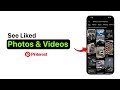 How to See Your Liked Photos &amp; Videos on Pinterest (2026 Updated Guide!)