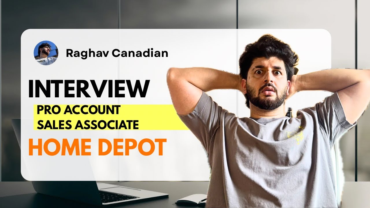 Home Depot Pro Account Sales Associate Interview Questions (Real Experience + Tips!)