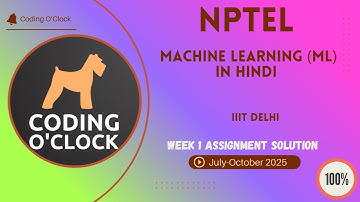 NPTEL Machine Learning (Ml) in Hindi Week 1 QUIZ Solution July-October 2025  IIIT Delhi
