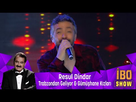 Resul Dindar - Trabzondan Geliyor & Gümüşhane Kızları