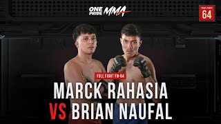 Marck Rahasia Vs Brian Naufal | Full Fight FN 64 One Pride MMA
