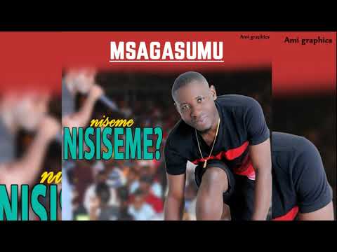 Msagasumu Niseme Nisiseme