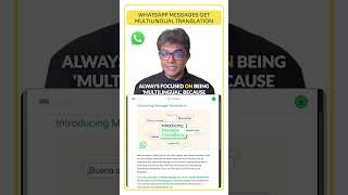 WhatsApp Messages Get Multilingual Translation #ccalive #news