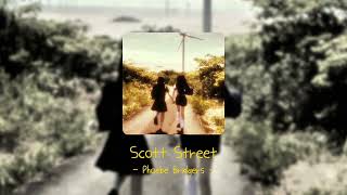 Scott Street  Tiktok Version phoebe Bridgers