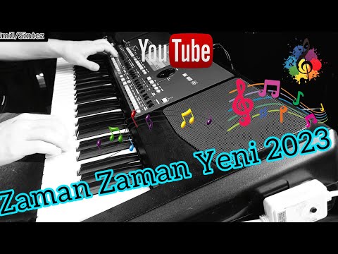 Zaman Zaman 2023 - (Emil Sintezator Yenilikler) Korg Pa600 QT Offical Video