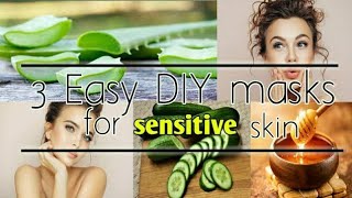 अगर आपकी Sensitive Skin है तो एक बार ये वीडियो जरूर देख लो l l 3 Masks For Sensitive Skin Type l l