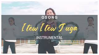 OSONG - Itew Itew Juga | Instrumental