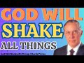 God Will Shake All Things - Derek Prince