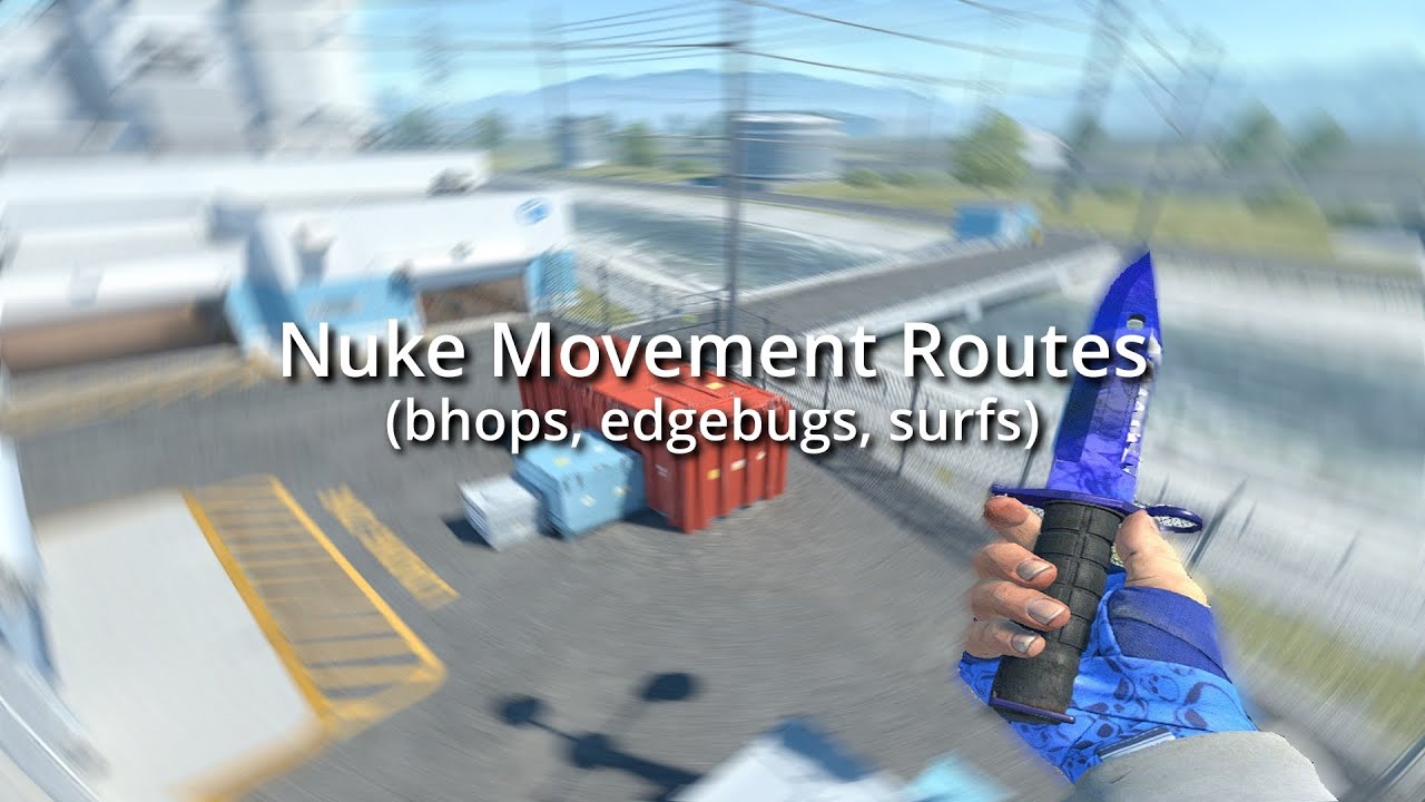 CS2 Nuke Movement Routes | bhop cfg, edgebugs, pixelsurfs - YouTube