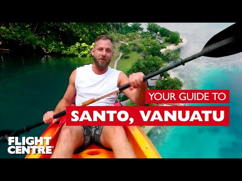 Things to do on Santo, Vanuatu | Travel Guides