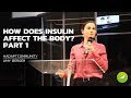 How Does Insulin Affect The Body? (Part 1) — Amy Berger