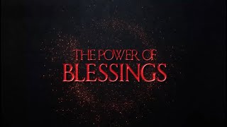 The Power Of Blessings (SHORT MOVIE)