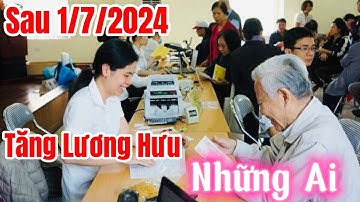 Sau 1/7/2024, những ai được tăng lương hưu theo cải cách tiền lương?