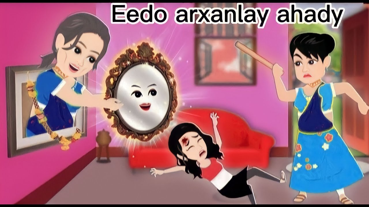 Sheeko gaaban:Eedo arxanlay ahady iyo gabadhii