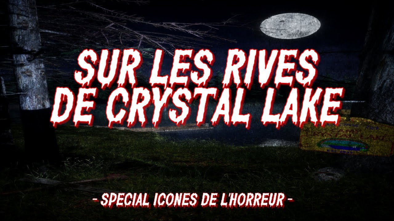 SUR LES RIVES DE CRYSTAL LAKE (Poème Horrifique) [Spécial Icônes de l ...