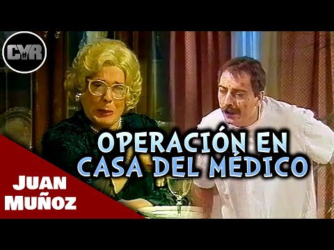 Cruz y Raya - Operación En Casa Del Médico | Juan Muñoz Cómico