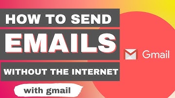 How to send emails without the internet-how to use gmail offline