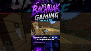 MINECRAFT | PART:-17 | Session 2 | #shorts #viral #minecraft #games #gaming