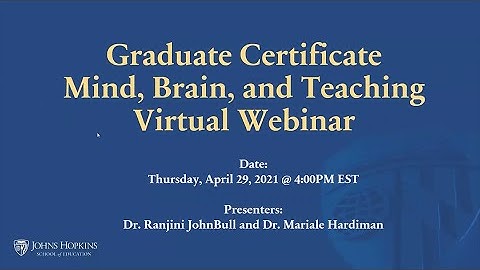 Graduate Certificate in Mind, Brain, and Teaching Admissions Webinar
