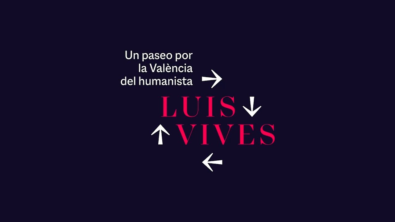 Un paseo por la València del humanista LUIS VIVES