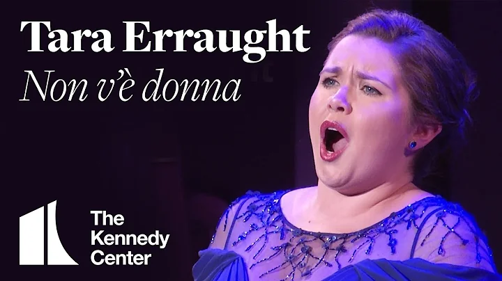 Tara Erraught - "Non v' donna"