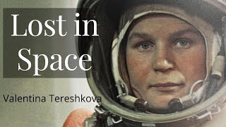 valentina tereshkova | the story of the girl who left Earth into space and was unable to come back