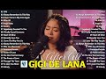 Gigi de lana top 20 hits songs cover nonstop playlist 2024  bagong opm love songs  ggvibes